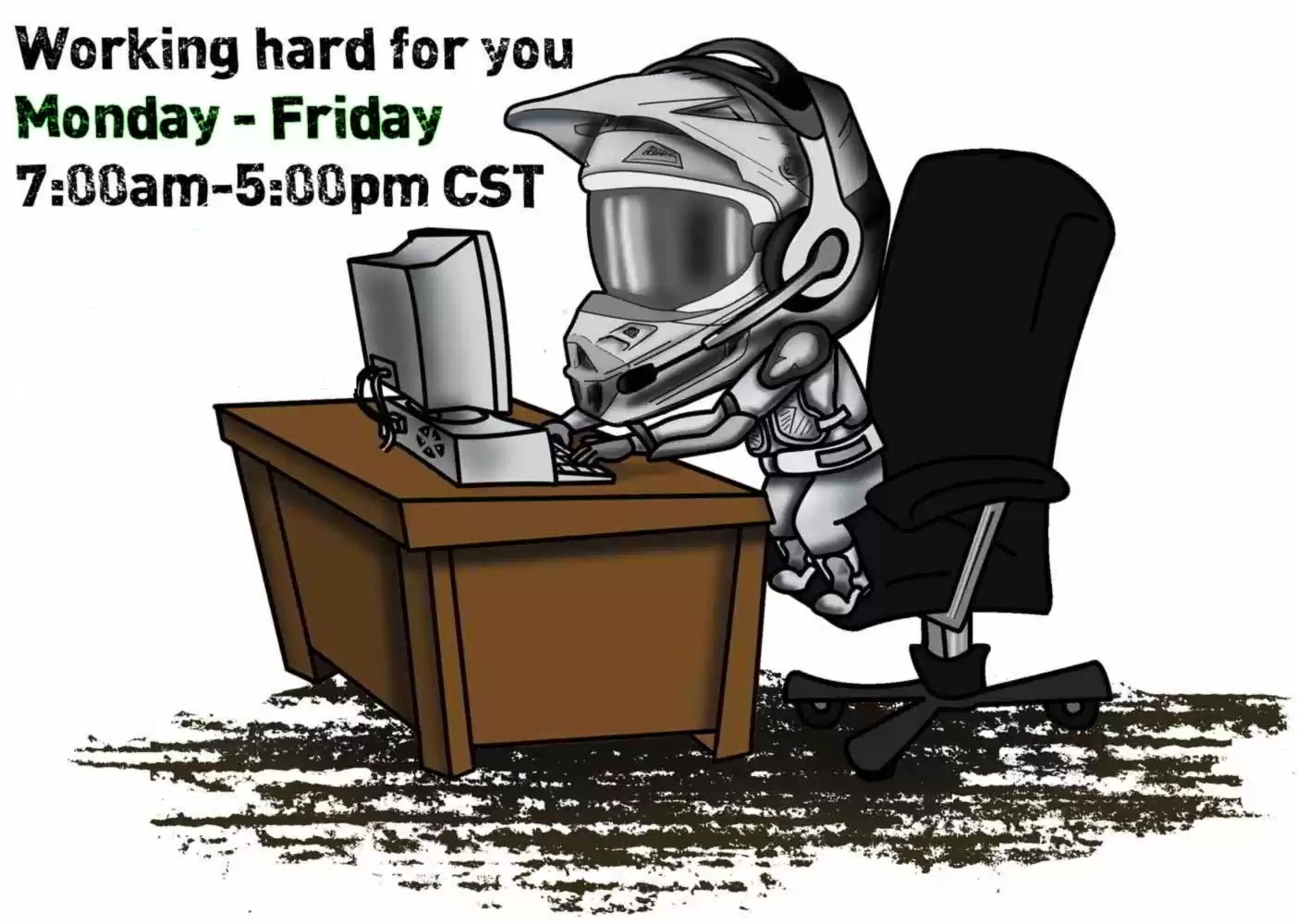 Monday-Friday 7am-5pm CST